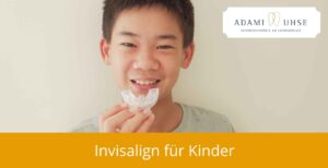 Invisalign für Kinder